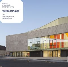 Vue sur Place. Le Centre sportif du grand Dole - Van Coppenolle Alain - Tran Elisabeth