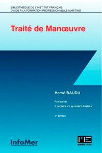 Traité de manoeuvre. 3e édition - Baudu Hervé - Moncany de Saint-Aignan Frédéric