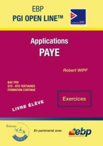 EBP PGI Open Line Ligne PME. Livre élève - Wipf Robert