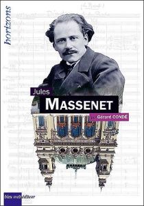 Jules Massenet - Condé Gérard