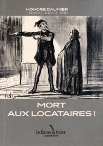 Mort aux locataires assez canailles pour ne pas payer leurs termes - Delord Taxile - Texier Edmond - Fremy Arnould - Da