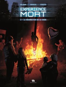 Expérience mort Tome 3 : La résurrection de la chair - Bajram Denis - Mangin Valérie - Ponzio Jean-Michel