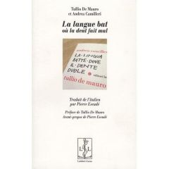 La langue bat ou la dent fait mal - De Mauro Tullio - Camilleri Andrea - Escudé Pierre