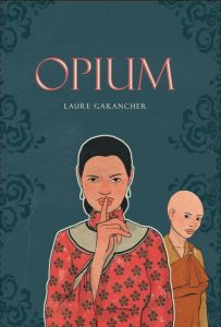 Opium - Garancher Laure