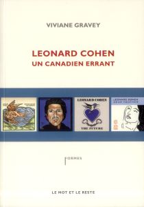 Léonard Cohen. Un canadien errant - Gravey Vivianne