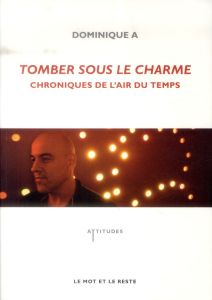 Tomber sous le charme - A. Dominique