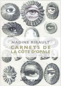 CARNETS DE LA COTE D'OPALE - RIBAULT NADINE