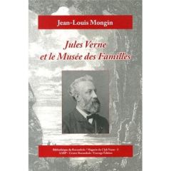 Jules Verne et le Musée des Familles - Mongin Jean-Louis - Compère Daniel