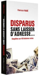 Disparus sans laisser d'adresse - Fagué Patricia