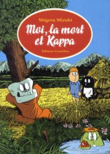 Moi, la mort et Kappa - Mizuki Shigeru - Bougon Nathalie - Okada Victoria