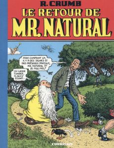 Le retour de Mr Natural - Crumb Robert - Mercier Jean-Pierre