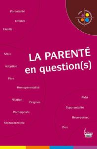 La parenté en question(s) - Bedin Véronique - Fournier Martine