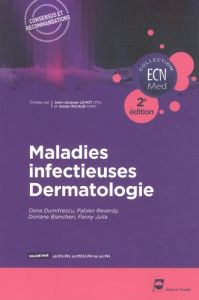 Maladies infectieuses. Dermatologie. 2e édition - Lehot Jean-Jacques - Ricaud Xavier