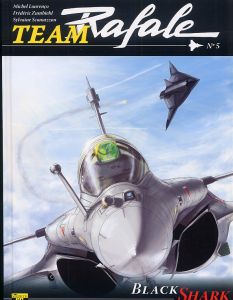 Team rafale Tome 5 : Black Shark - Lourenço Michel - Zumbiehl Frédéric - Scomazzon Sy