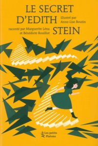 Le secret d'Edith Stein - Léna Marguerite - Bouillot Bénédicte - Boutin Anne