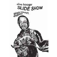 Slide show - Booger Olive