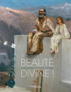 Beauté divine ! Tableaux des églises bas-normandes, 16e-20e siècles - Luis Emmanuel - Merret Patrick - Boespflug Françoi