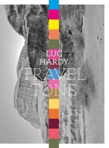 Traveltone. 250 shades of travel - Hardy Luc