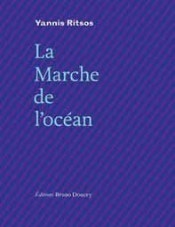 La marche de l'océan - Ritsos Yannis - Personnaz Anne - Doucey Bruno