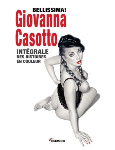 Bellissima ! Intégrale des histoires en couleur - Casotto Giovanna