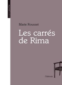 Les carrés de Rima - Rousset Marie