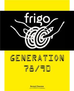 Frigo génération 78/90. Edition bilingue français-anglais - Chauveau Bernard - Grundy Valérie - Harrison Jerem