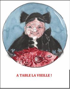 A table la vieille ! Une histoire née à Ouessant - Baudry Mathias - Chauveau Bernard