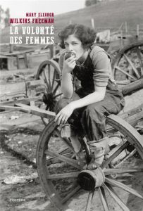 La volonté des femmes - Wilkins Freeman Mary Eleanor - Tardieu-Collinet Pa