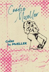 Chère Dr Mueller - Mueller Cookie - Vinet-Kammerer Romaric