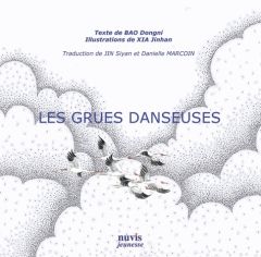 Les Grues danseuses - Bao Dongni - Xia Jinhan - Jin Siyan - Marcoin Dani