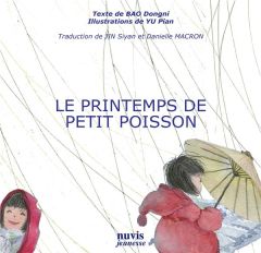 Le Printemps du Petit Poisson - Bao Dongni - Yu Pian - Jin Siyan - Marcoin Daniell