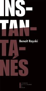 Instantanés - Rayski Benoît