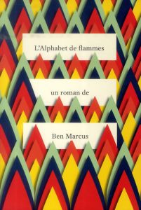 L'alphabet de flammes - Marcus Ben - Decottignies Thierry