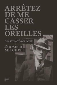 Arrêtez de me casser les oreilles - Mitchell Joseph - Bitoun Lazare