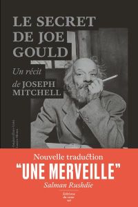 Le secret de Joe Gould - Mitchell Joseph - Bitoun Lazare