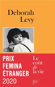 Le coût de la vie - Levy Deborah - Leroy Céline