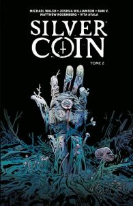 Silver Coin Tome 2 - Walsh - Williamson - Ram V - Rosenberg - Ayala