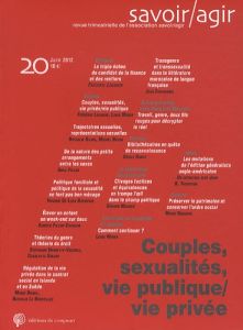 Savoir/Agir N° 20, Juin 2012 : Couples, sexualités, vie publique/vie privée - Lebaron Frédéric