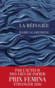 La réfugiée - Alameddine Rabih - Richard Nicolas