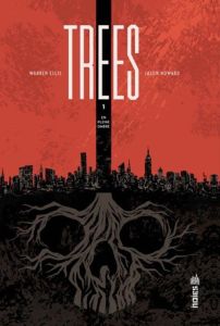 Trees Tome 1 : En pleine ombre - Ellis Warren - Howard Jason - Nikolavitch Alex