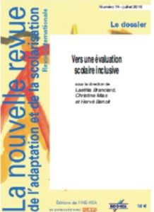 La nouvelle revue de l'adaptation et de la scolarisation N° 74 : Vers une évaluation scolaire inclus - Branciard Laetitia - Mias Christine - Benoit Hervé