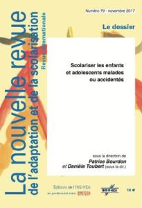 La nouvelle revue de l'adaptation et de la scolarisation N° 79-80, novembre 2017 : Scolariser les en - Bourdon Patrice - Toubert-Duffort Danièle