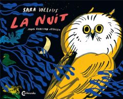 La nuit - Villius Sara - Johnsen Mari Kanstad - Renaud Cathe