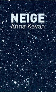 Neige - Kavan Anna - Blunden Ronald