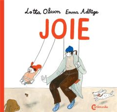 Joie - Olsson Lotta - Adbåge Emma - Renaud Catherine