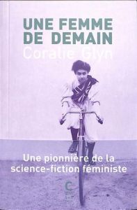 Une femme de demain - Glyn Coralie - Bont Leslie de