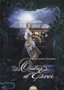 Les Ombres d'Esver - Lanero Zamora Katia