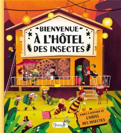 Bienvenue à l'hôtel des insectes - Kopecky Tomas - Bartíková Petra - Haraštová Helena