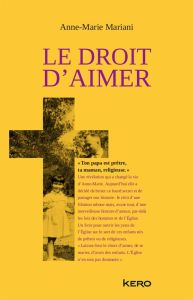 Le droit d'aimer - Mariani Anne-Marie