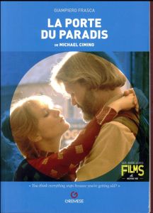 La Porte du paradis de Michael Cimino - Frasca Giampiero - Legros Maïté